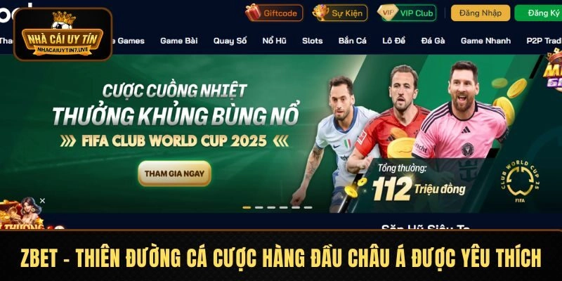 ZBET – Thiên Đường Cá Cược Hàng Đầu Châu Á Được Yêu Thích